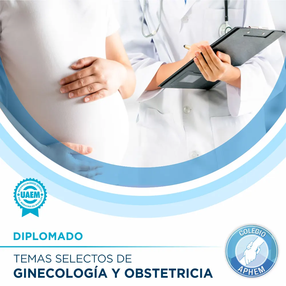 Diplomado Temas Selectos de Ginecología y Obstetricia 